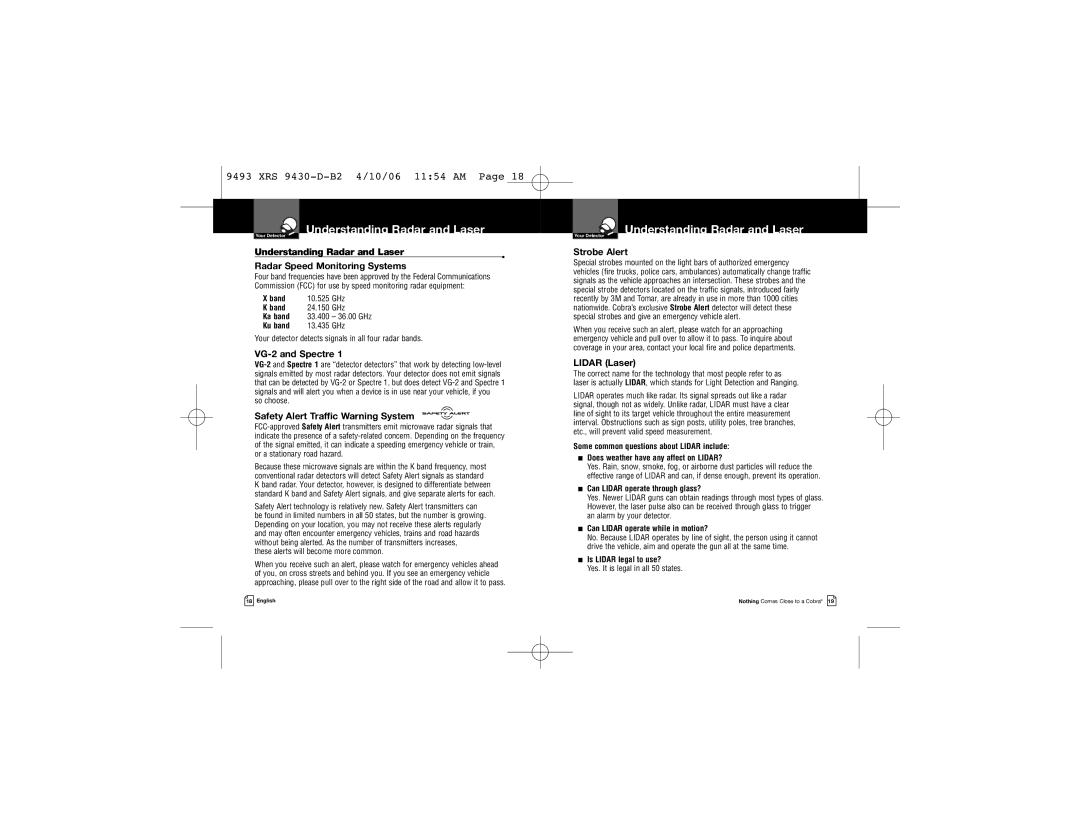 Cobra Electronics XRS 9430 Understanding Radar and Laser, VG-2 and Spectre, Safety Alert Traffic Warning System 