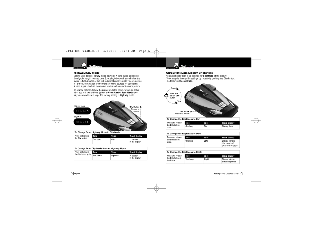 Cobra Electronics XRS 9430 Settings, Highway/City Mode, UltraBright Data Display Brightness, Tone Voice Visual Display 