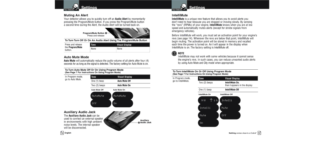 Cobra Electronics XRS 9600 operating instructions Muting An Alert, Auto Mute Mode, IntelliMute, Auxiliary Audio Jack 