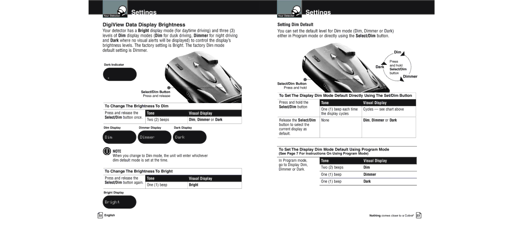 Cobra Electronics XRS 9600 operating instructions DigiView Data Display Brightness, Setting Dim Default 