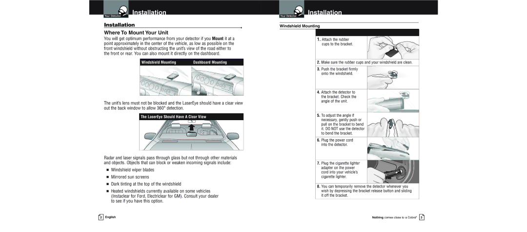 Cobra Electronics XRS 9600 Installation Where To Mount Your Unit, Windshield Mounting Dashboard Mounting 