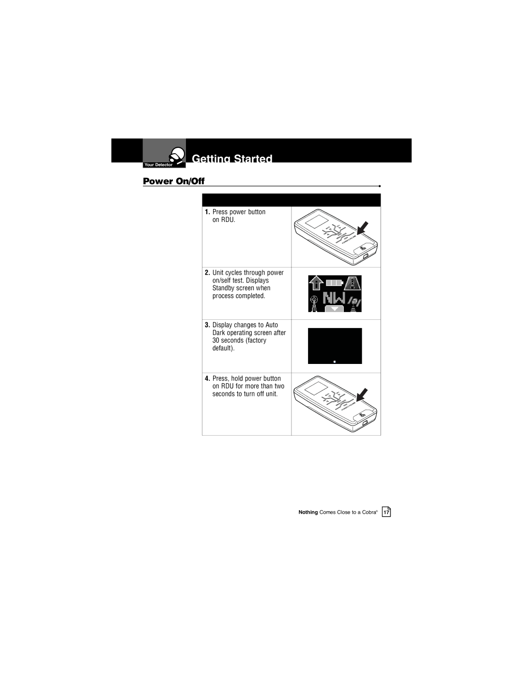 Cobra Electronics XRS R7, XRS R9G manual Getting Started, Power On/Off 