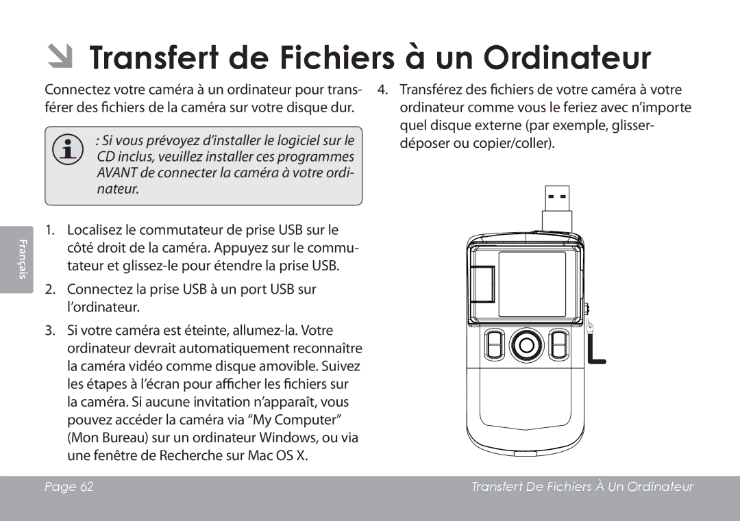 COBY electronic CAM3001 ÂÂTransfert de Fichiers à un Ordinateur, Connectez la prise USB à un port USB sur l’ordinateur 