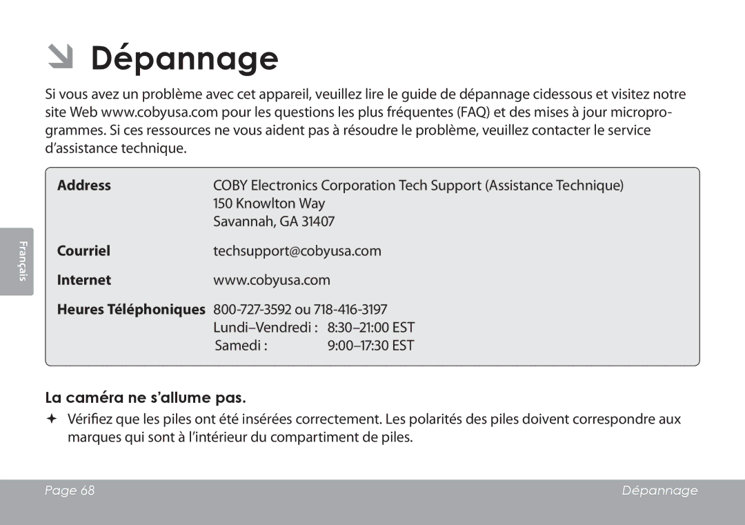 COBY electronic CAM3001 ÂÂDépannage, Lundi-Vendredi 830-2100 EST, Samedi 900-1730 EST, La caméra ne s’allume pas 