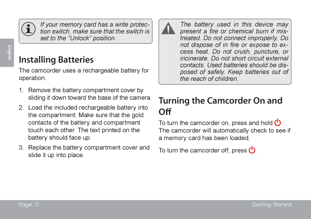 COBY electronic CAM4505 instruction manual Installing Batteries, Turning the Camcorder On and Off 