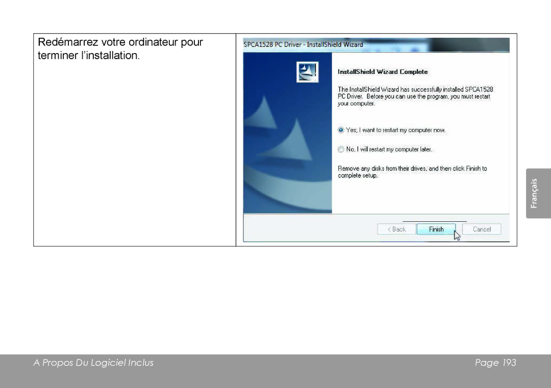 COBY electronic CAM4505 instruction manual Redémarrez votre ordinateur pour terminer l’installation 