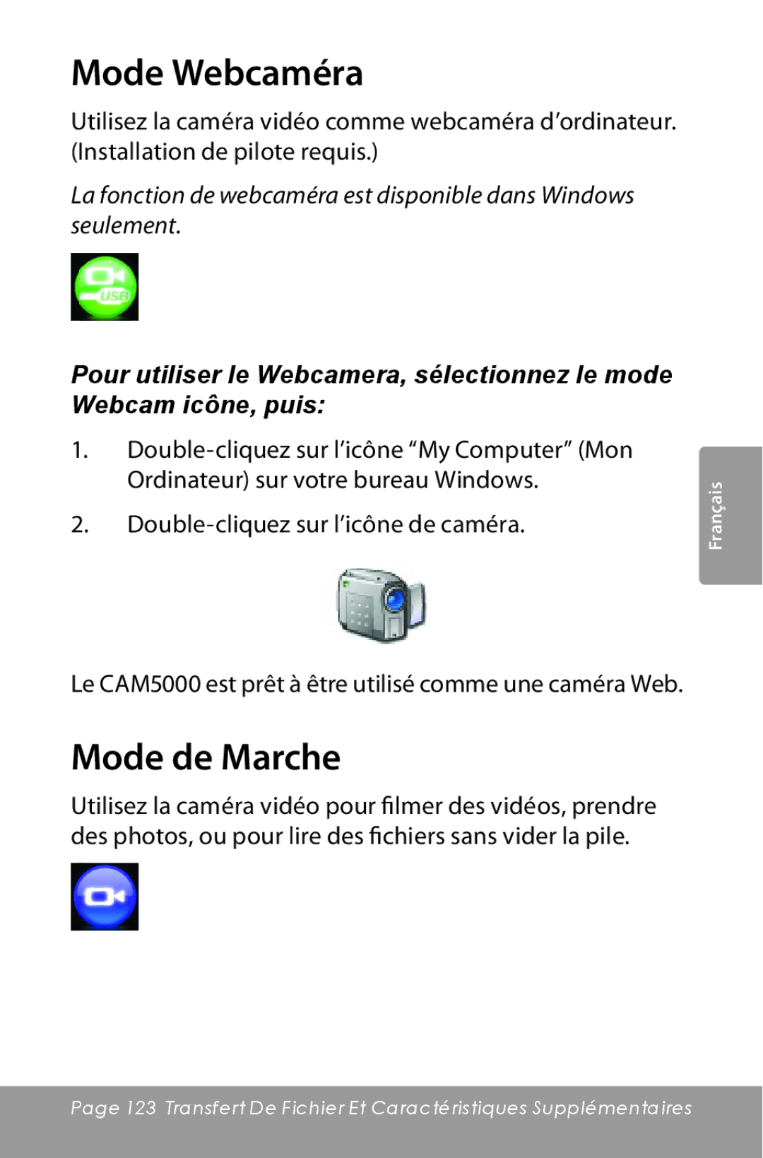 COBY electronic CAM5000 instruction manual Mode Webcaméra, Mode de Marche 