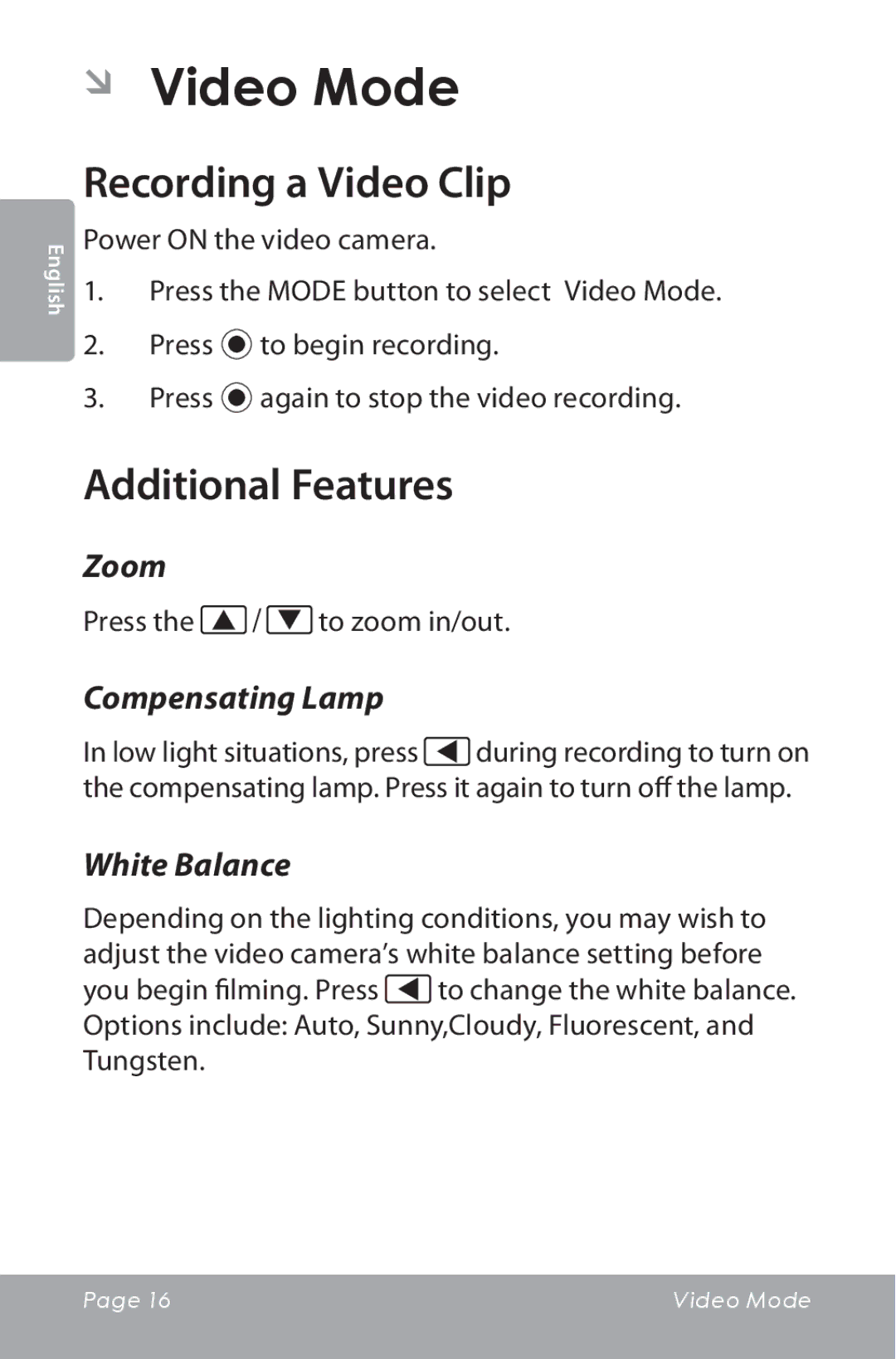 COBY electronic CAM5000 instruction manual ÂÂ Video Mode, Recording a Video Clip, Additional Features 