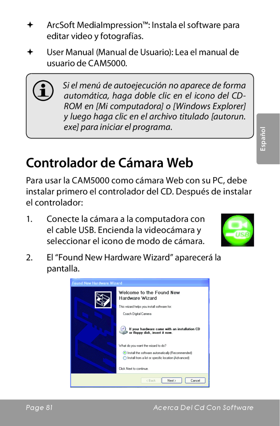 COBY electronic CAM5000 instruction manual Controlador de Cámara Web, El Found New Hardware Wizard aparecerá la pantalla 