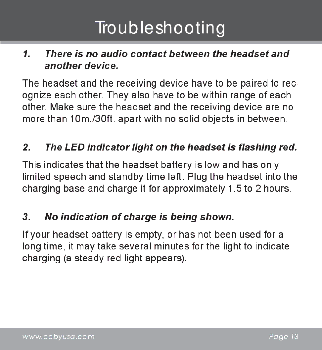 COBY electronic CV-M225 LED indicator light on the headset is flashing red, No indication of charge is being shown 