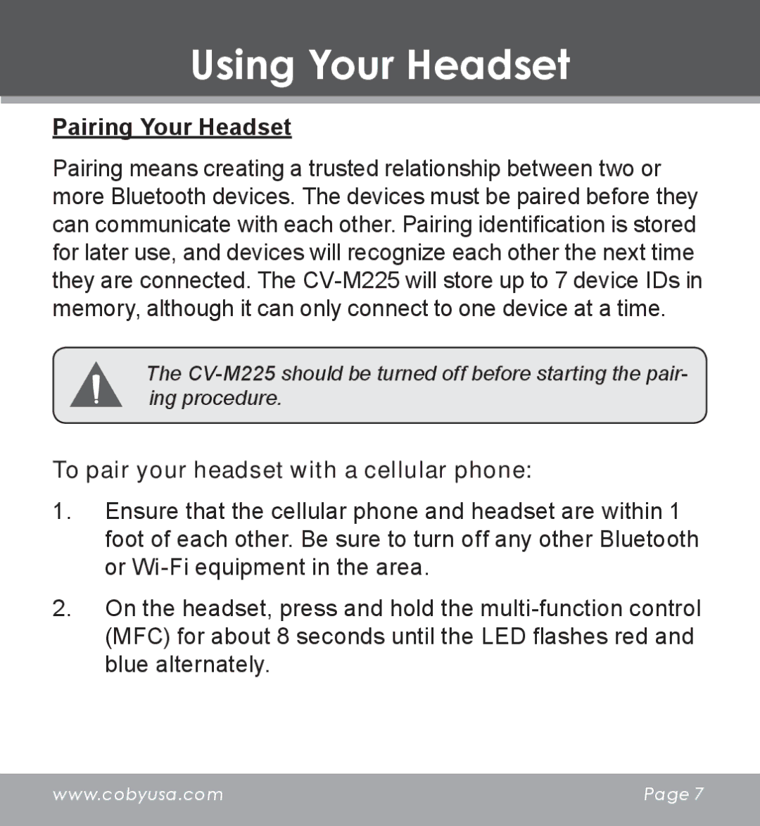 COBY electronic CV-M225 Using Your Headset, Pairing Your Headset, To pair your headset with a cellular phone 