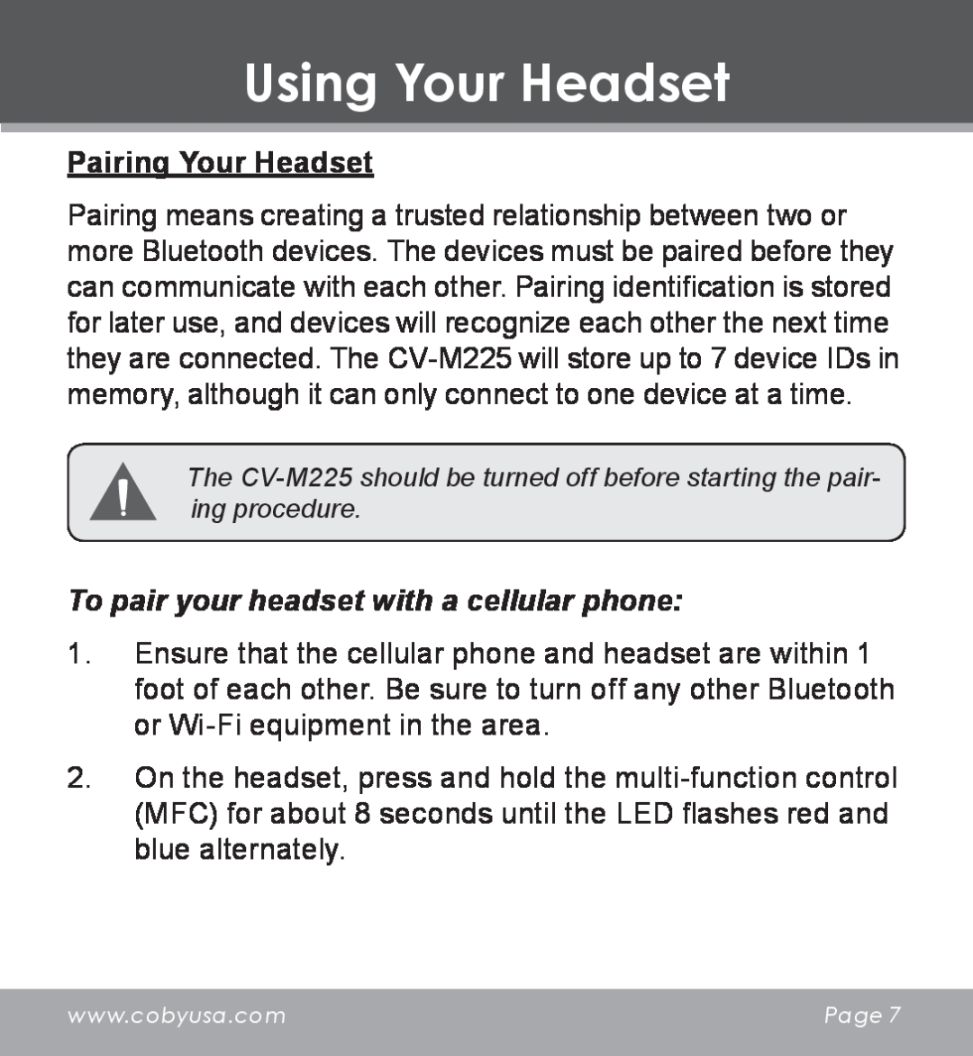COBY electronic CV-M225 instruction manual Using Your Headset, Pairing Your Headset 