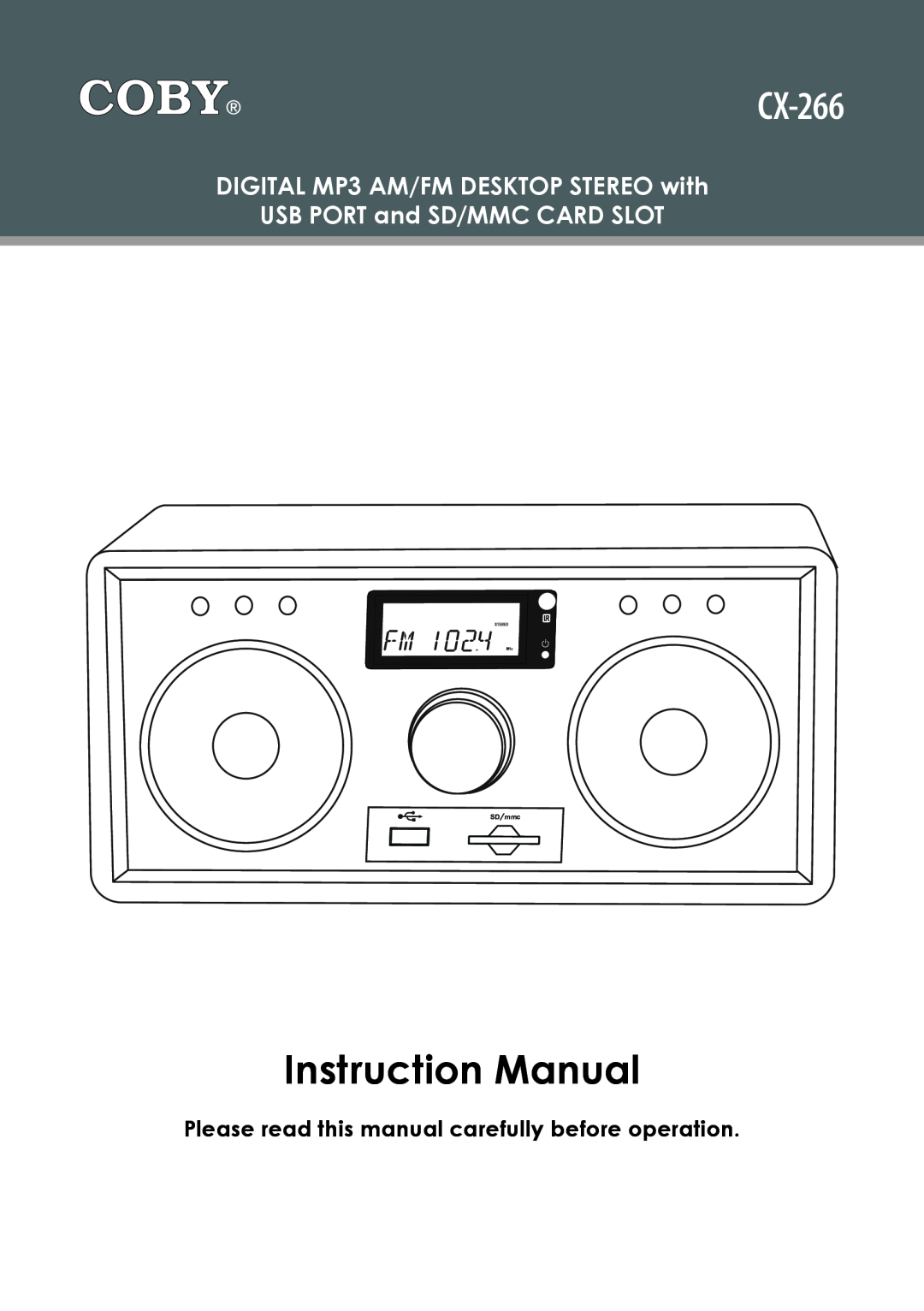 COBY electronic CX-266 instruction manual DIGITAL MP3 AM/FM DESKTOP STEREO with, USB PORT and SD/MMC CARD SLOT 