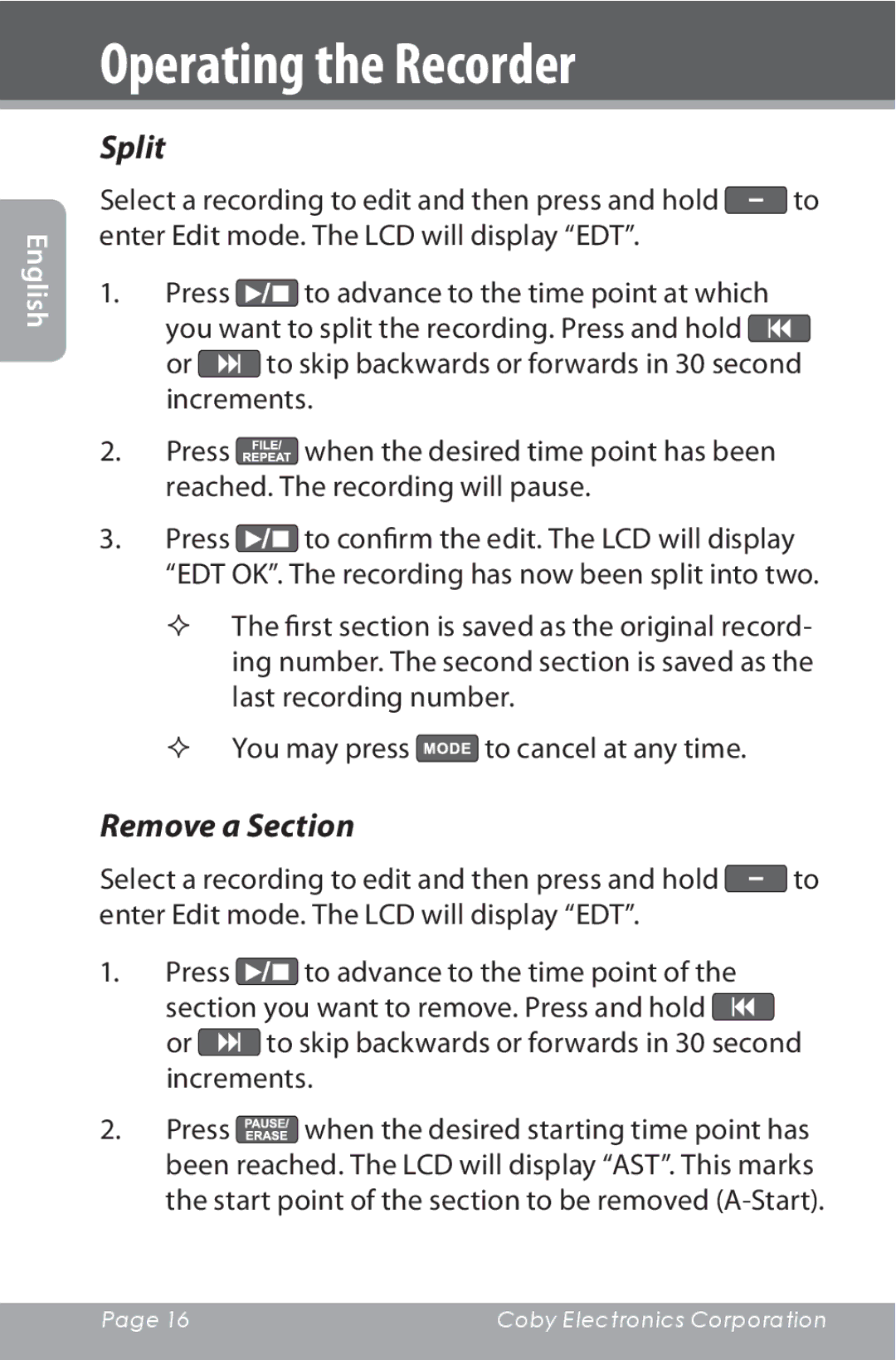 COBY electronic CXR190-1G Split, Remove a Section, Or to skip backwards or forwards in 30 second increments 