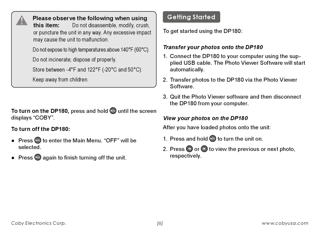 COBY electronic 180BW instruction manual Getting Started, To turn off the DP180 