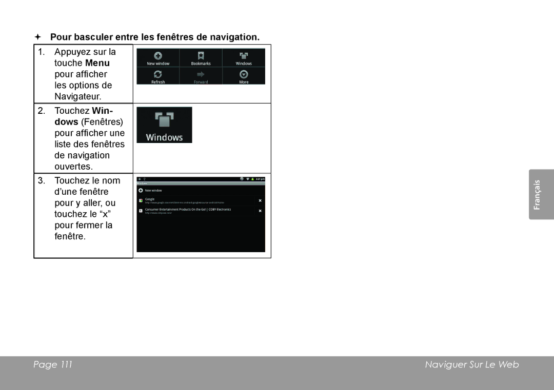 COBY electronic MID1126 quick start  Pour basculer entre les fenêtres de navigation 