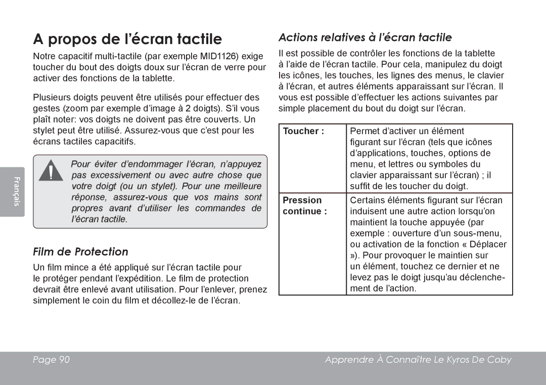 COBY electronic MID1126 quick start Propos de l’écran tactile, Film de Protection, Actions relatives à l’écran tactile 