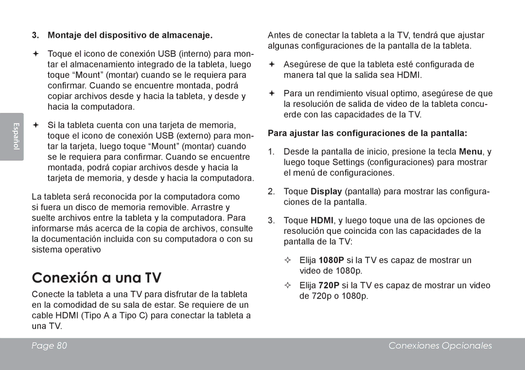 COBY electronic MID8127, MID7127 quick start Conexión a una TV, Montaje del dispositivo de almacenaje 