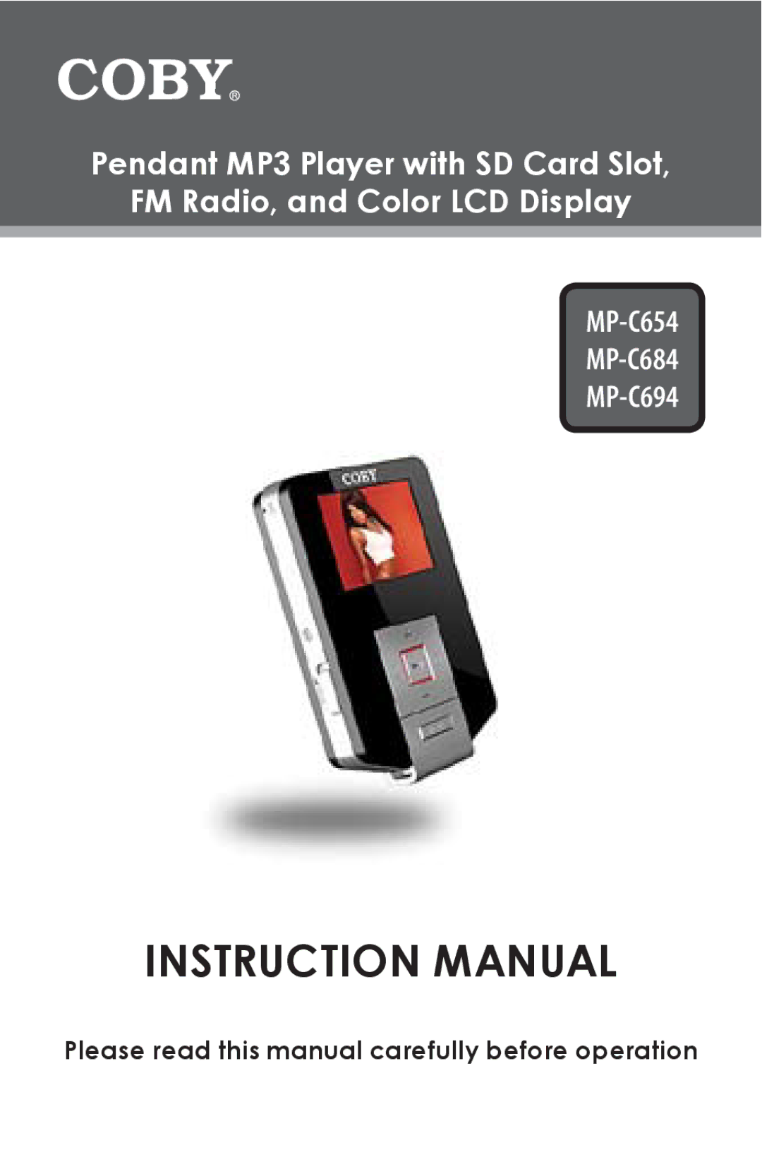 COBY electronic MP-C654 instruction manual Please read this manual carefully before operation 