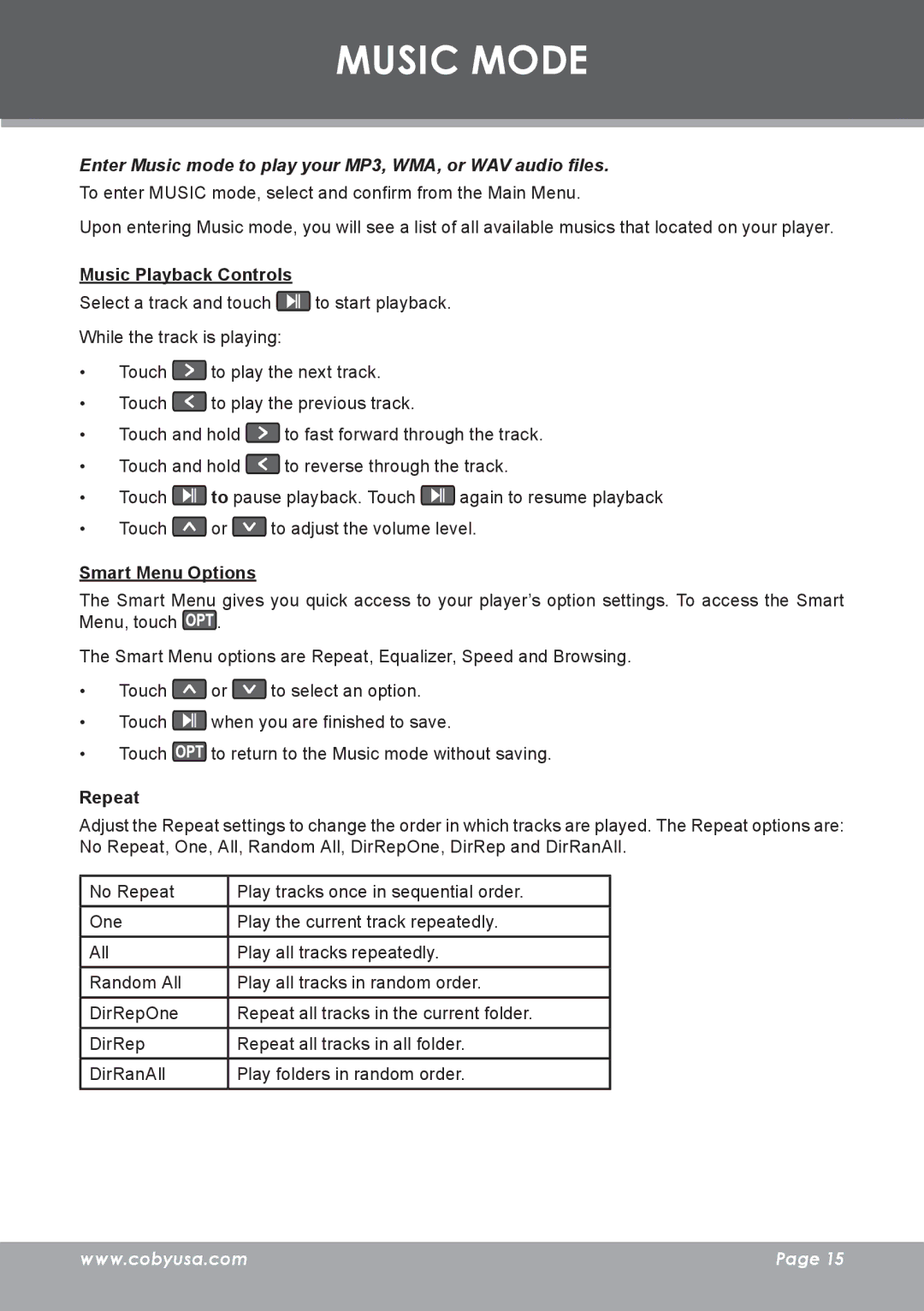 COBY electronic MP-C7085 Music Mode, Enter Music mode to play your MP3, WMA, or WAV audio files, Music Playback Controls 