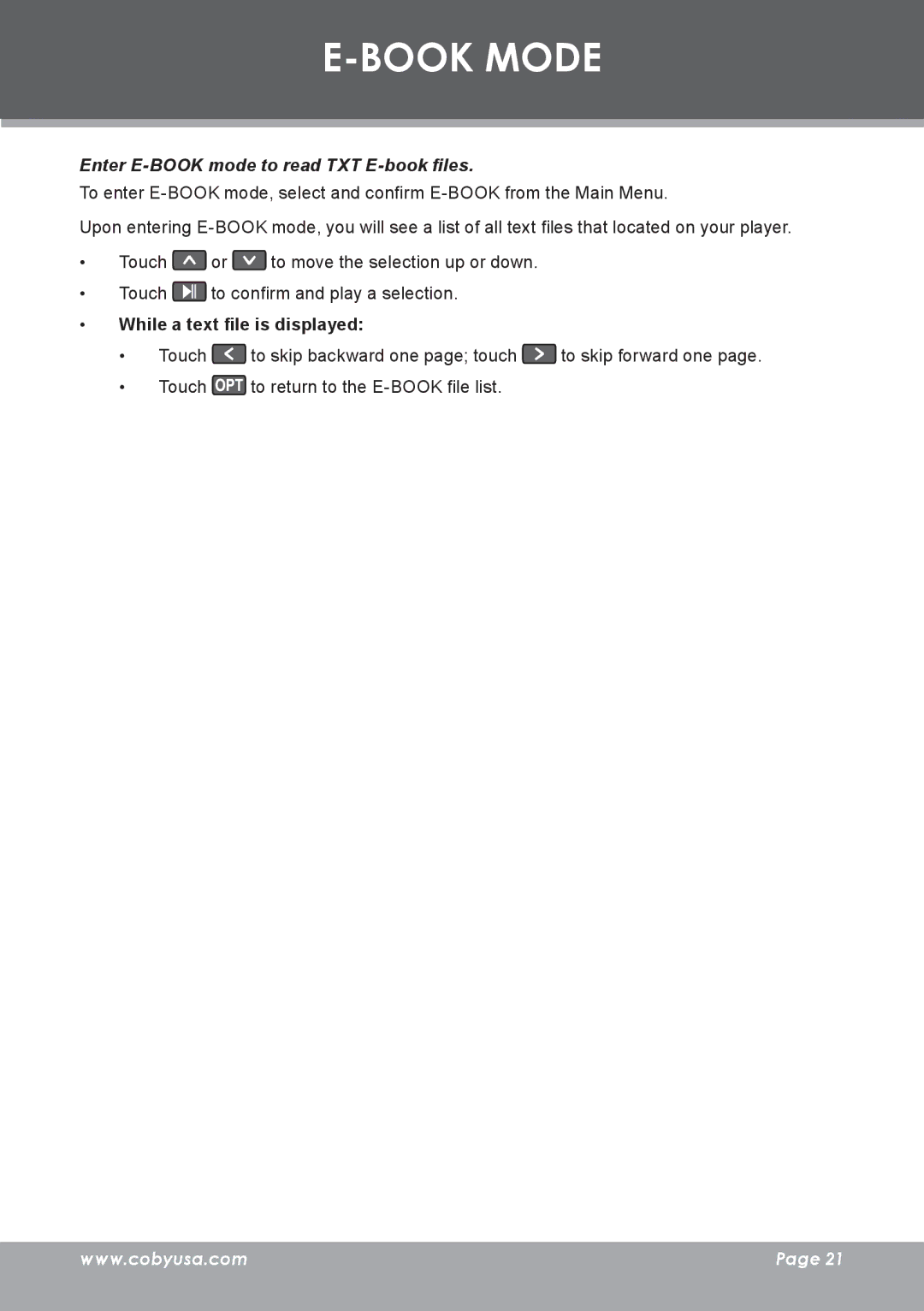 COBY electronic MP-C7085 Book Mode, Enter E-BOOK mode to read TXT E-book files, While a text file is displayed 