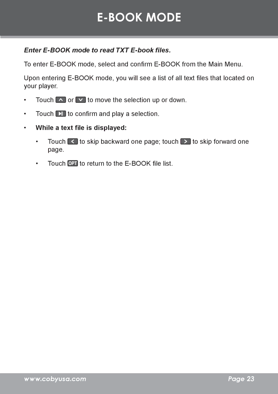 COBY electronic MP-C7095 Book Mode, Enter E-BOOK mode to read TXT E-book files, While a text file is displayed 