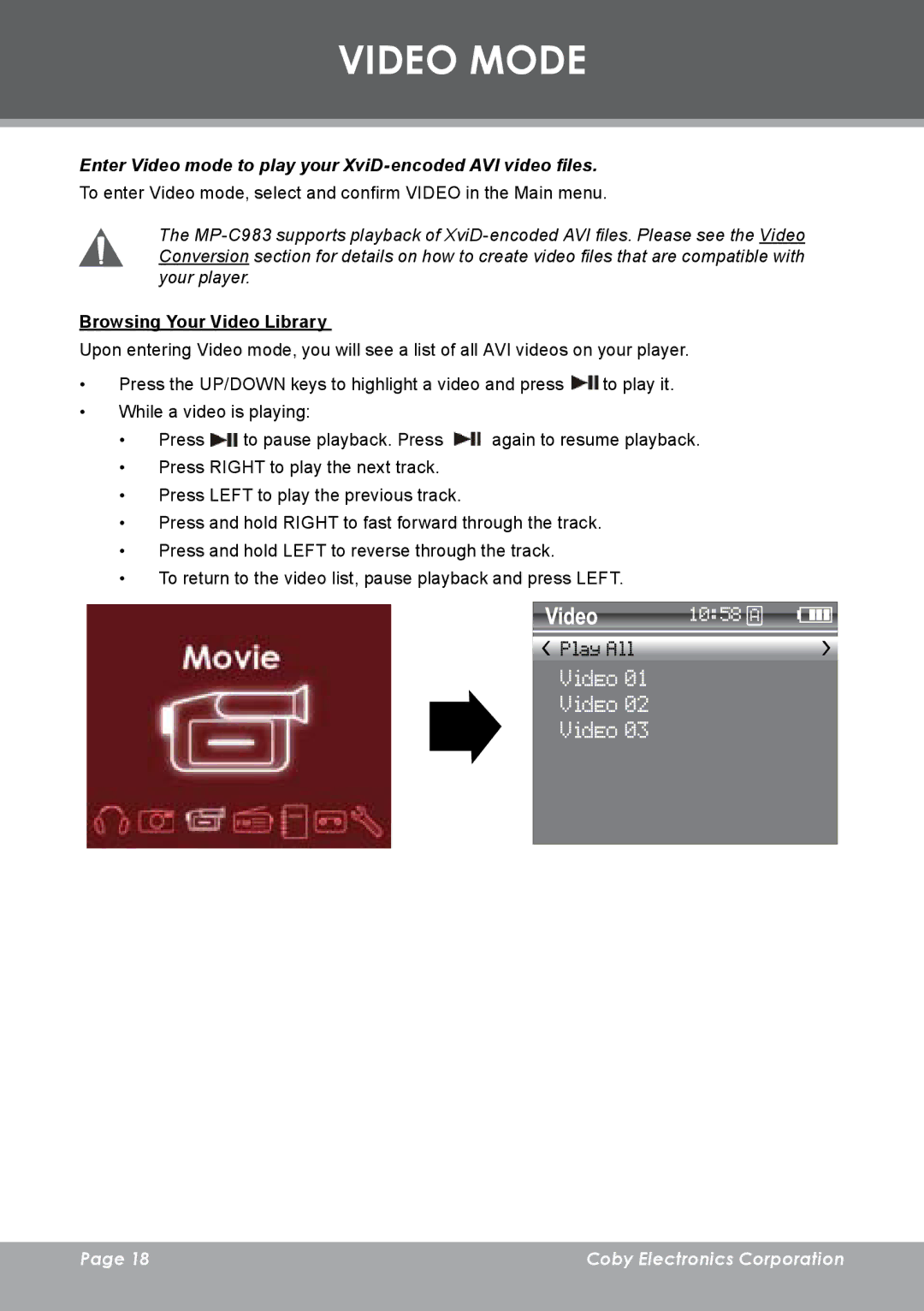 COBY electronic MP-C983 instruction manual Video Mode, Enter Video mode to play your XviD-encoded AVI video files 