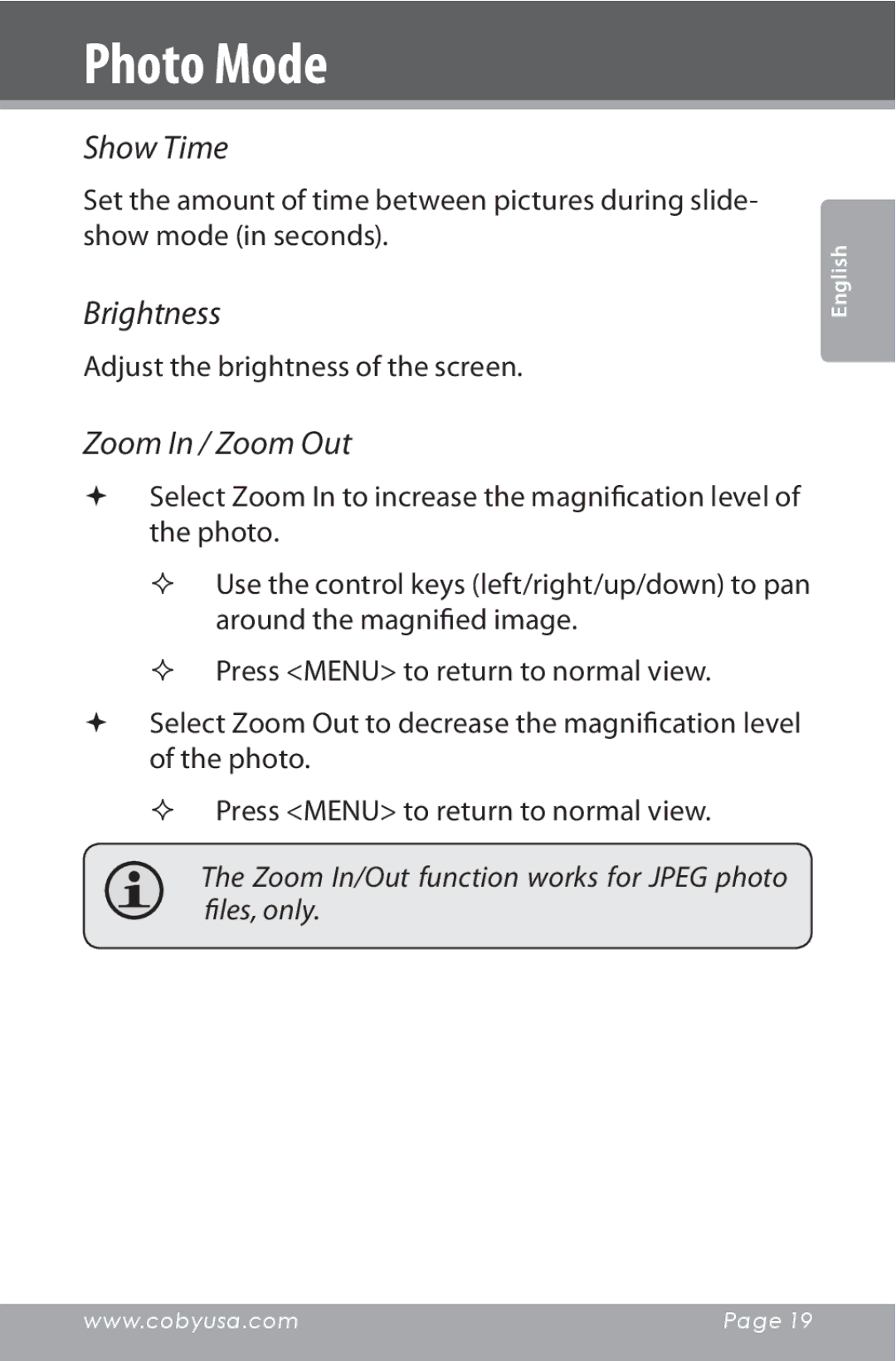 COBY electronic MP815 instruction manual Show Time, Brightness, Zoom In / Zoom Out 