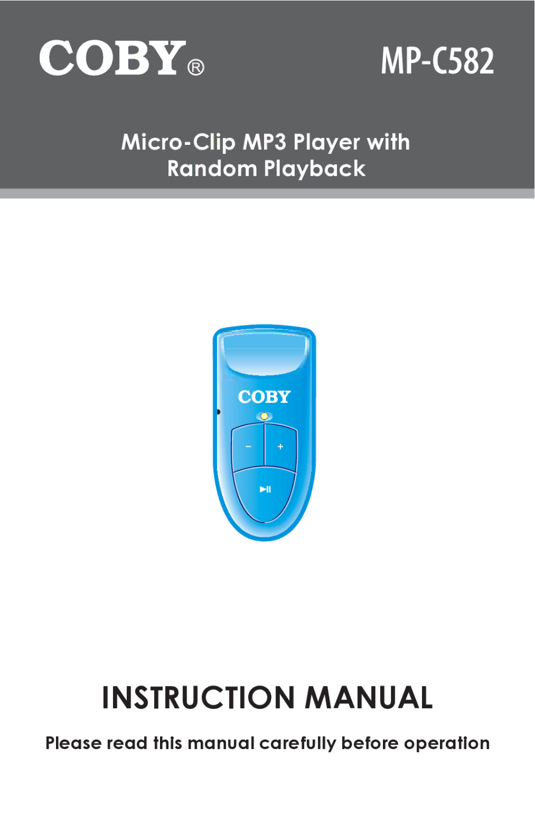 COBY electronic MPC582 instruction manual MP-C582, Please read this manual carefully before operation 