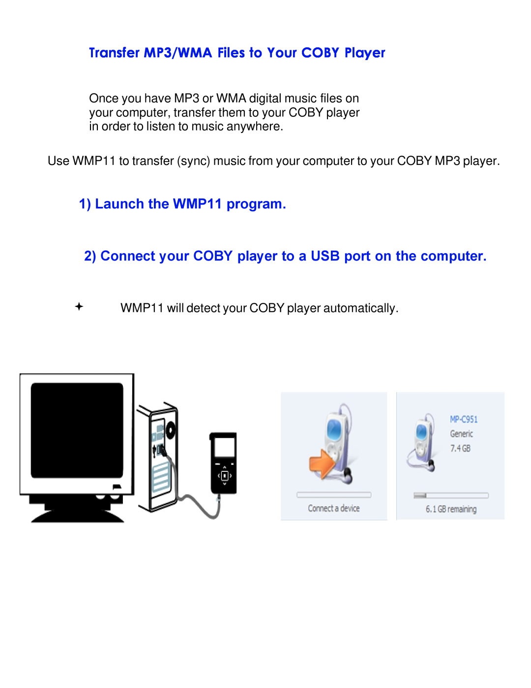 COBY electronic MPC7055 setup guide Transfer MP3/WMA Files to Your COBY Player, 1Launch the WMP11 program 
