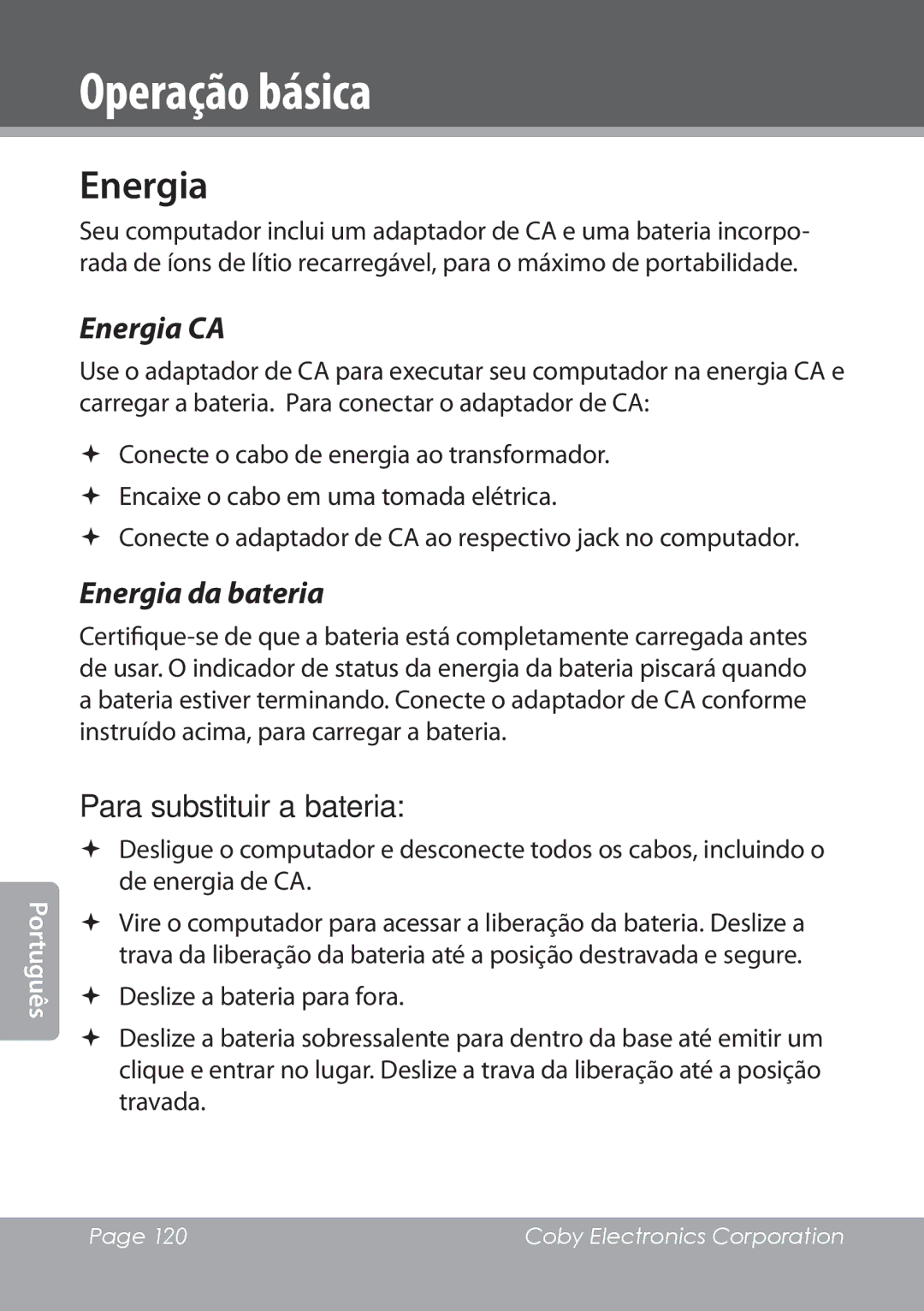 COBY electronic NBPC1022 instruction manual Operação básica, Energia CA, Energia da bateria, Para substituir a bateria 