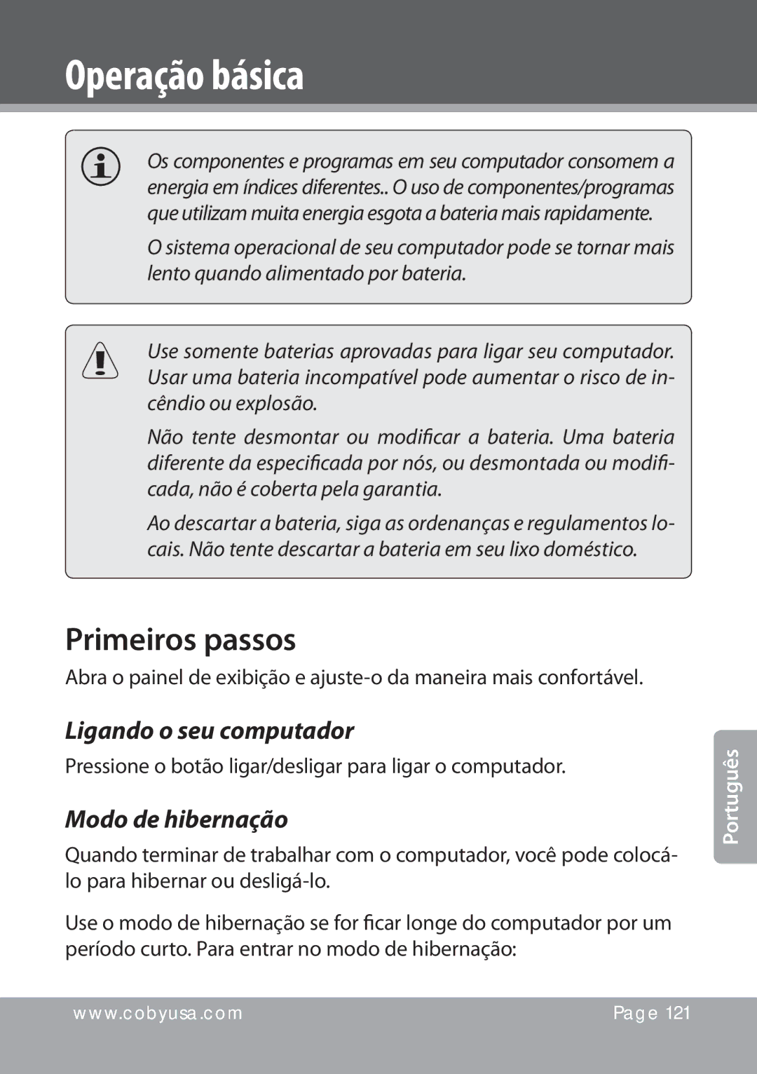 COBY electronic NBPC1022 instruction manual Primeiros passos, Ligando o seu computador, Modo de hibernação 