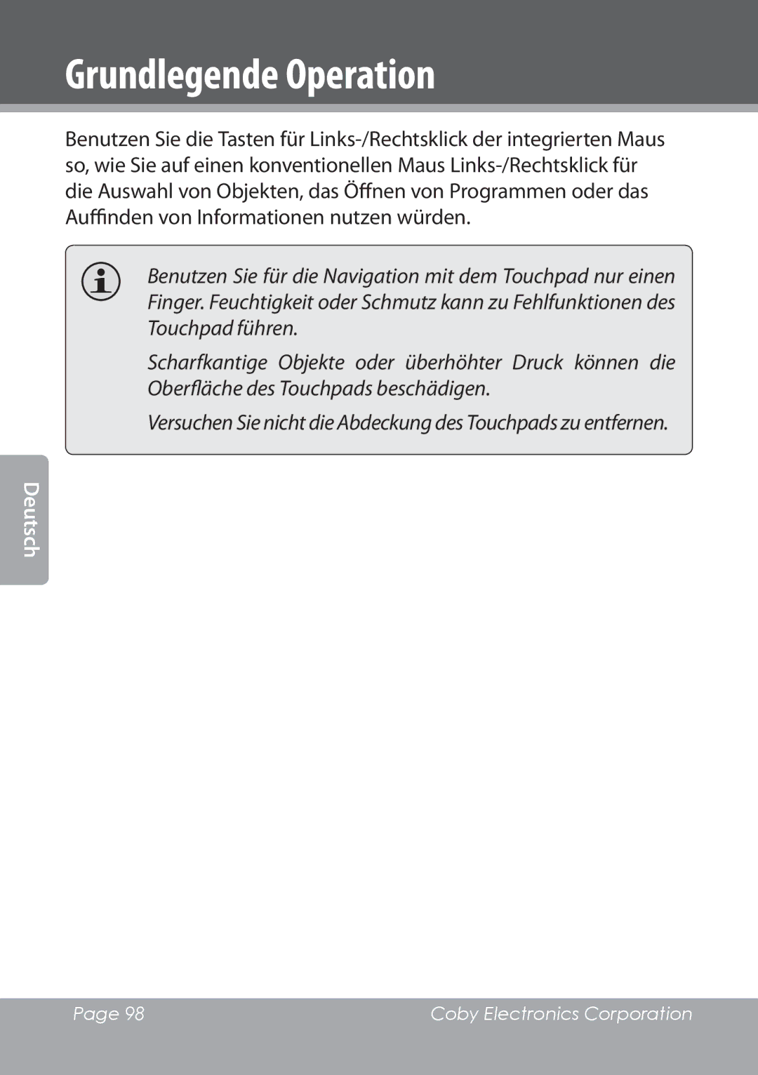 COBY electronic NBPC1022 instruction manual Versuchen Sie nicht die Abdeckung des Touchpads zu entfernen 