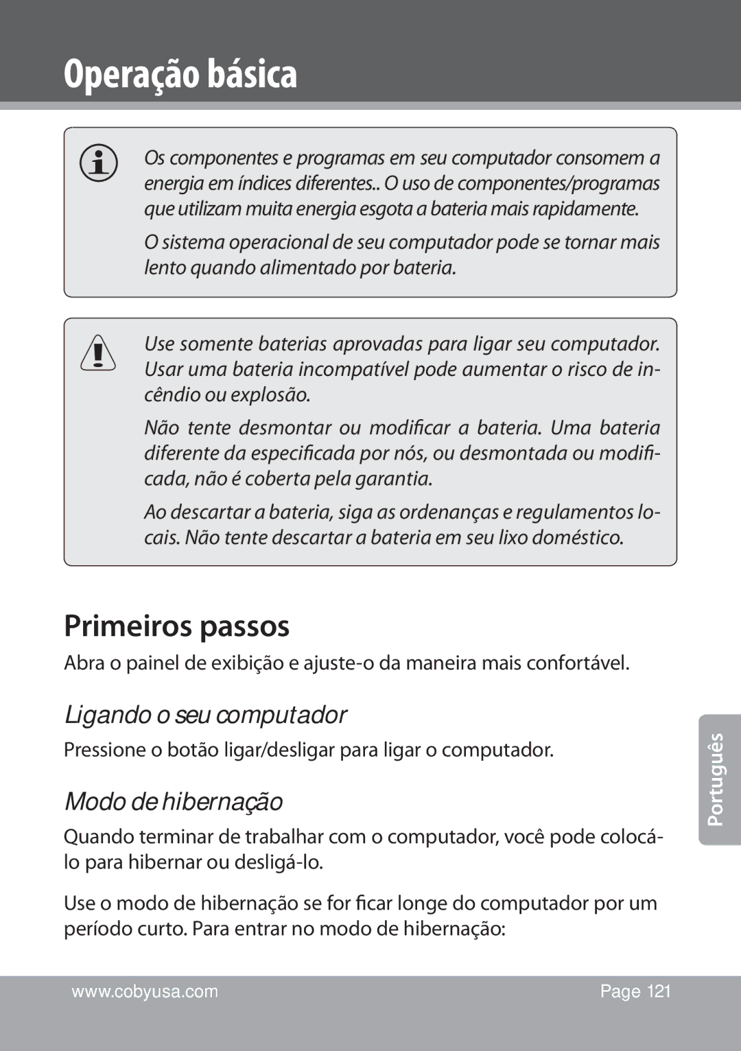 COBY electronic NBPC1028 instruction manual Primeiros passos, Ligando o seu computador, Modo de hibernação 