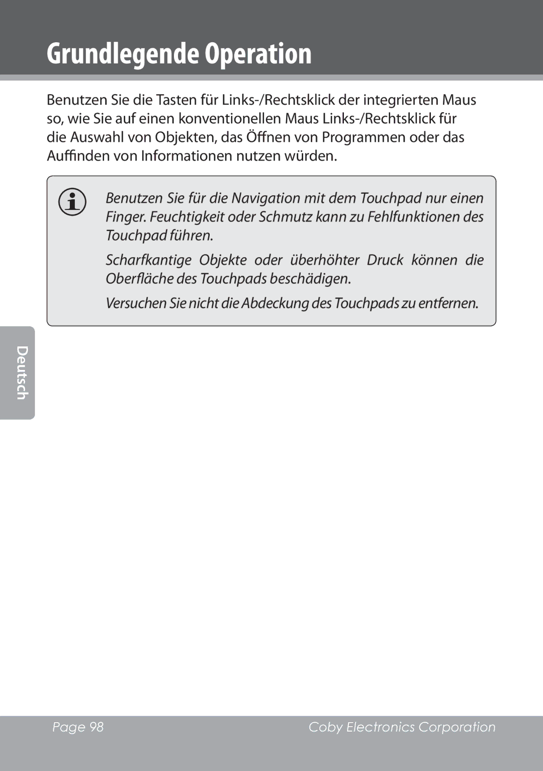 COBY electronic NBPC1028 instruction manual Versuchen Sie nicht die Abdeckung des Touchpads zu entfernen 