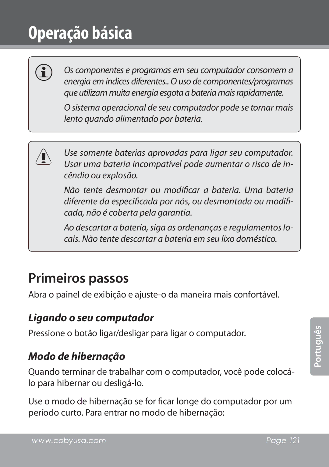 COBY electronic NBPC892 instruction manual Primeiros passos, Ligando o seu computador, Modo de hibernação 