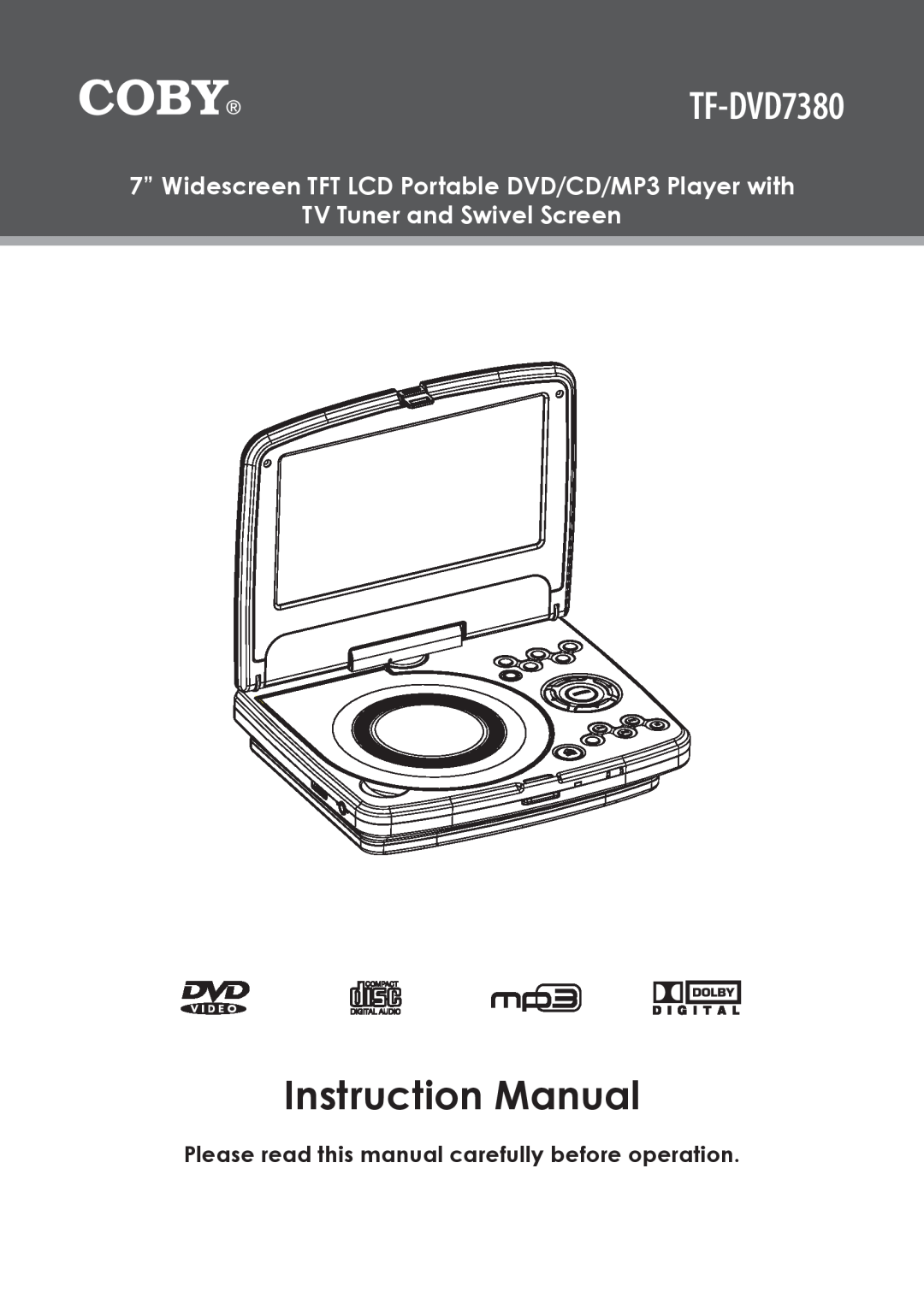 COBY electronic TF-DVD7380 instruction manual 7” Widescreen TFT LCD Portable DVD/CD/MP3 Player with, Instruction Manual 