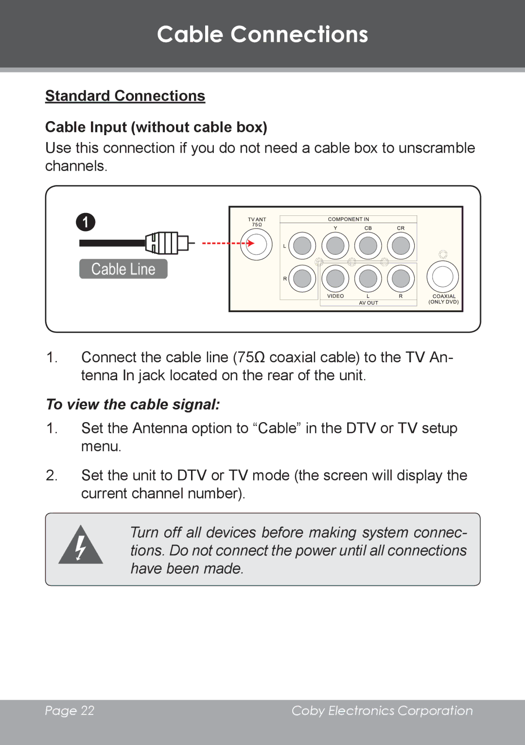 COBY electronic TV-DVD2090 Cable Connections, Standard Connections Cable Input without cable box, To view the cable signal 