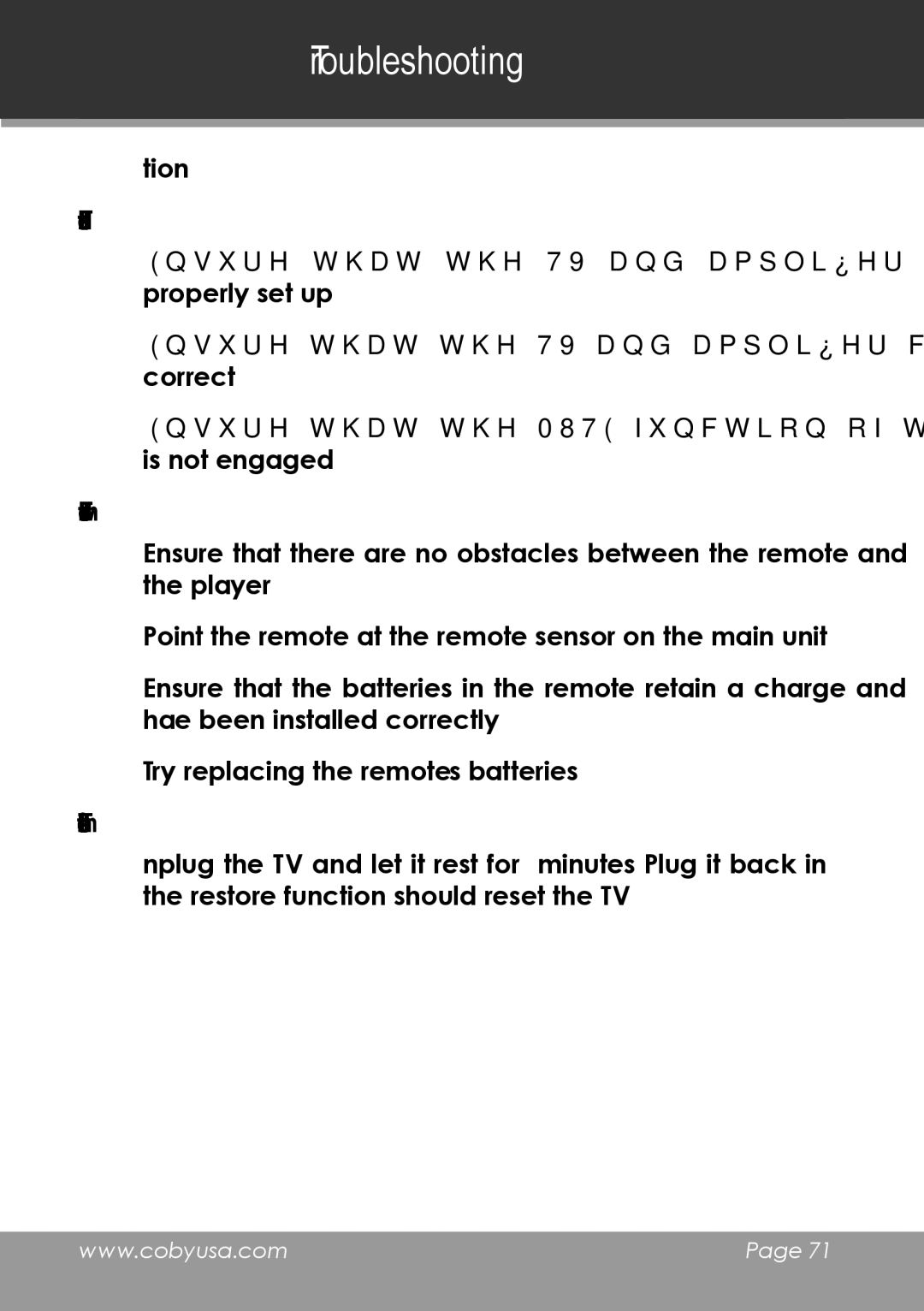 COBY electronic TV-DVD1390 There is no sound or distorted sound, Remote control doesn’t work, Unit has malfunctioned 