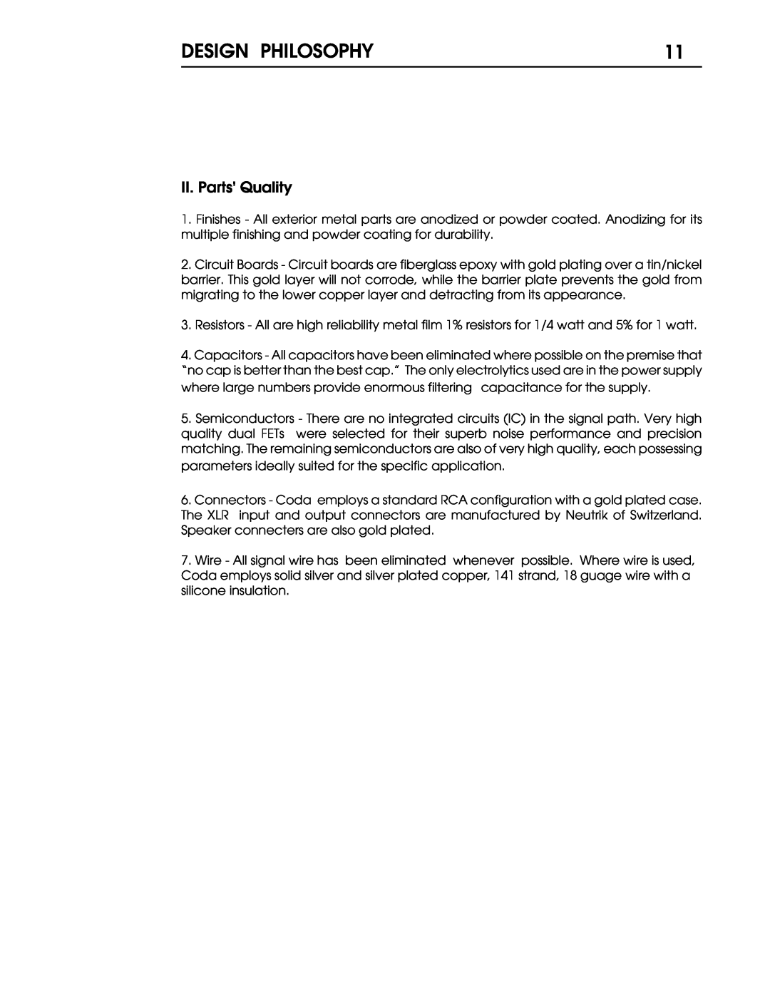 Coda 10.5 operation manual Design Philosophy, II. Parts Quality 