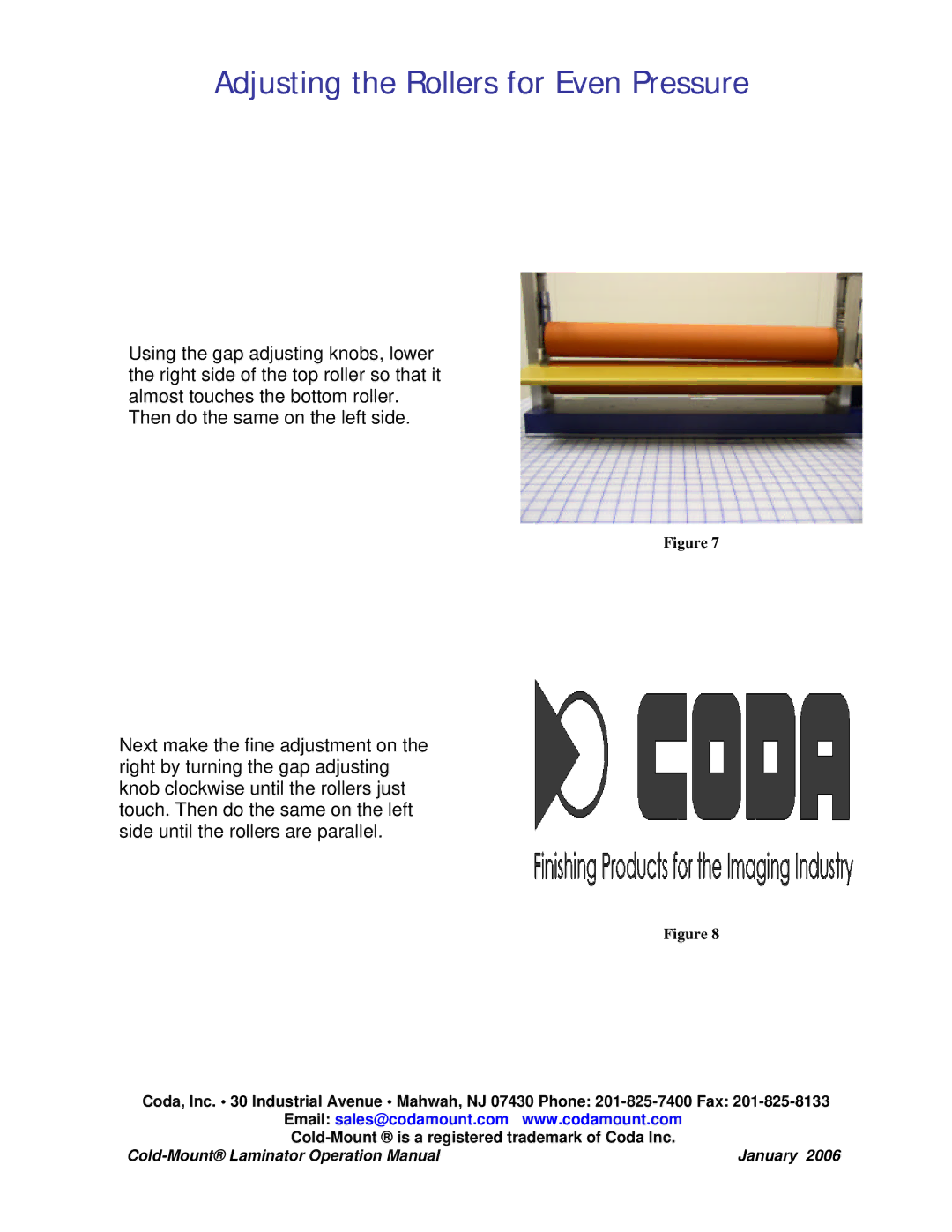 Coda Cold-Mount Laminator operation manual Adjusting the Rollers for Even Pressure 