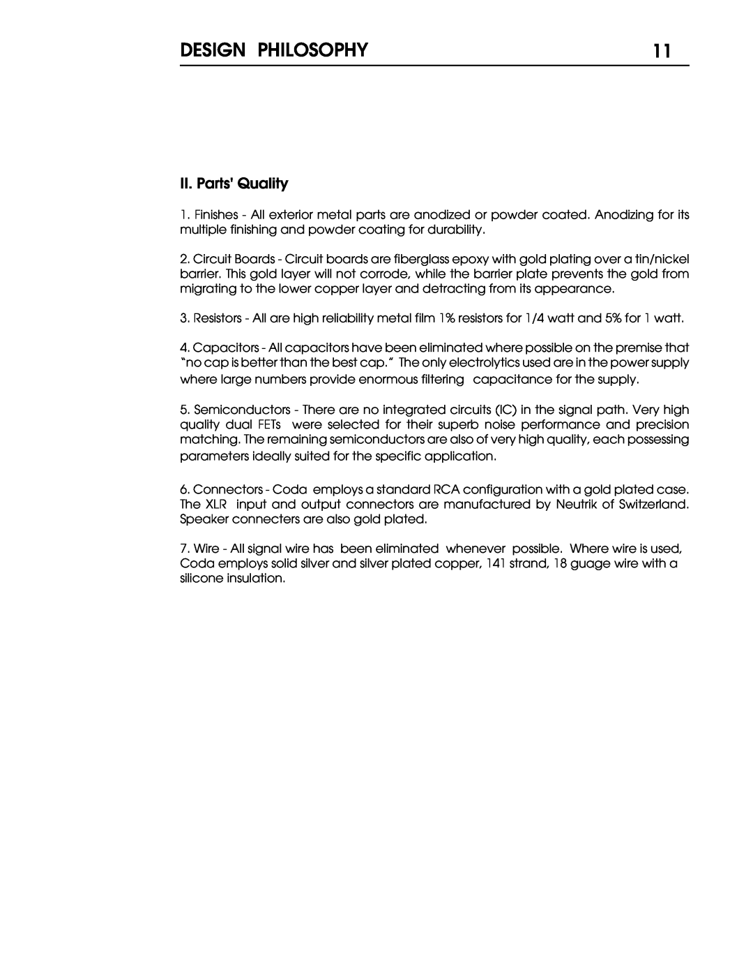 Coda V10 operation manual Design Philosophy, II. Parts Quality 