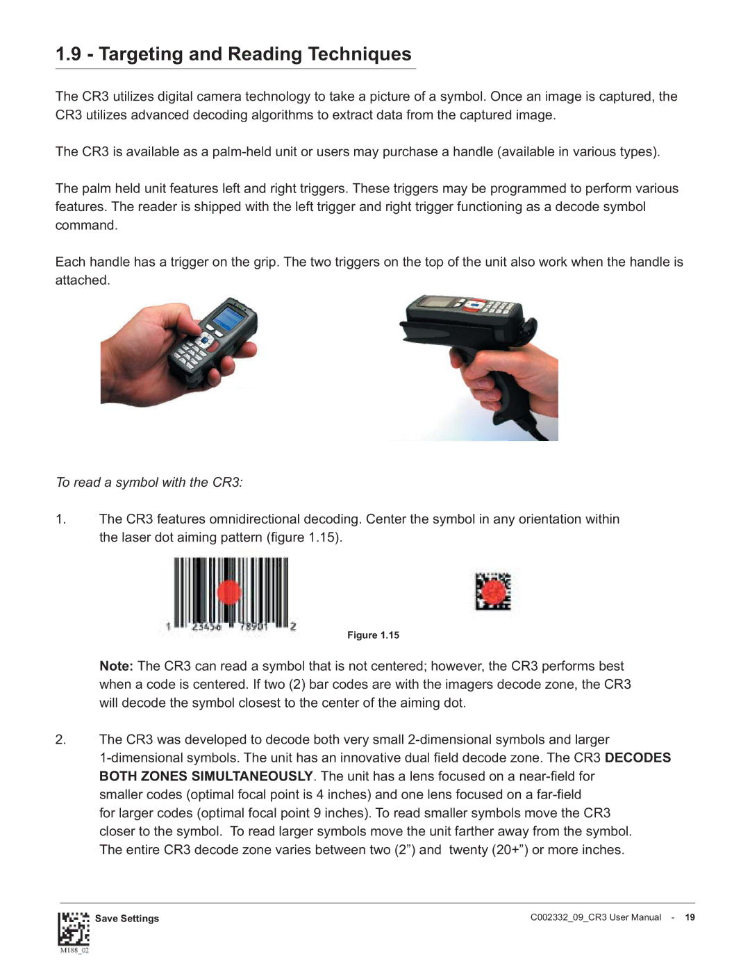 Code Alarm manual Targeting and Reading Techniques, To read a symbol with the CR3 