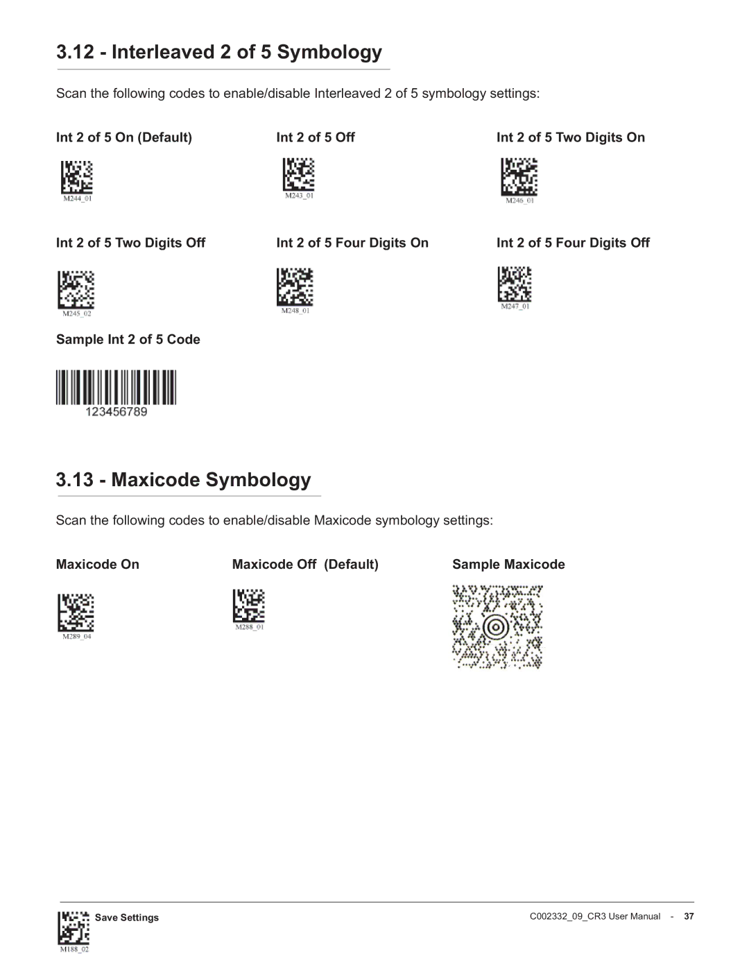 Code Alarm CR3 manual Interleaved 2 of 5 Symbology, Maxicode Symbology 