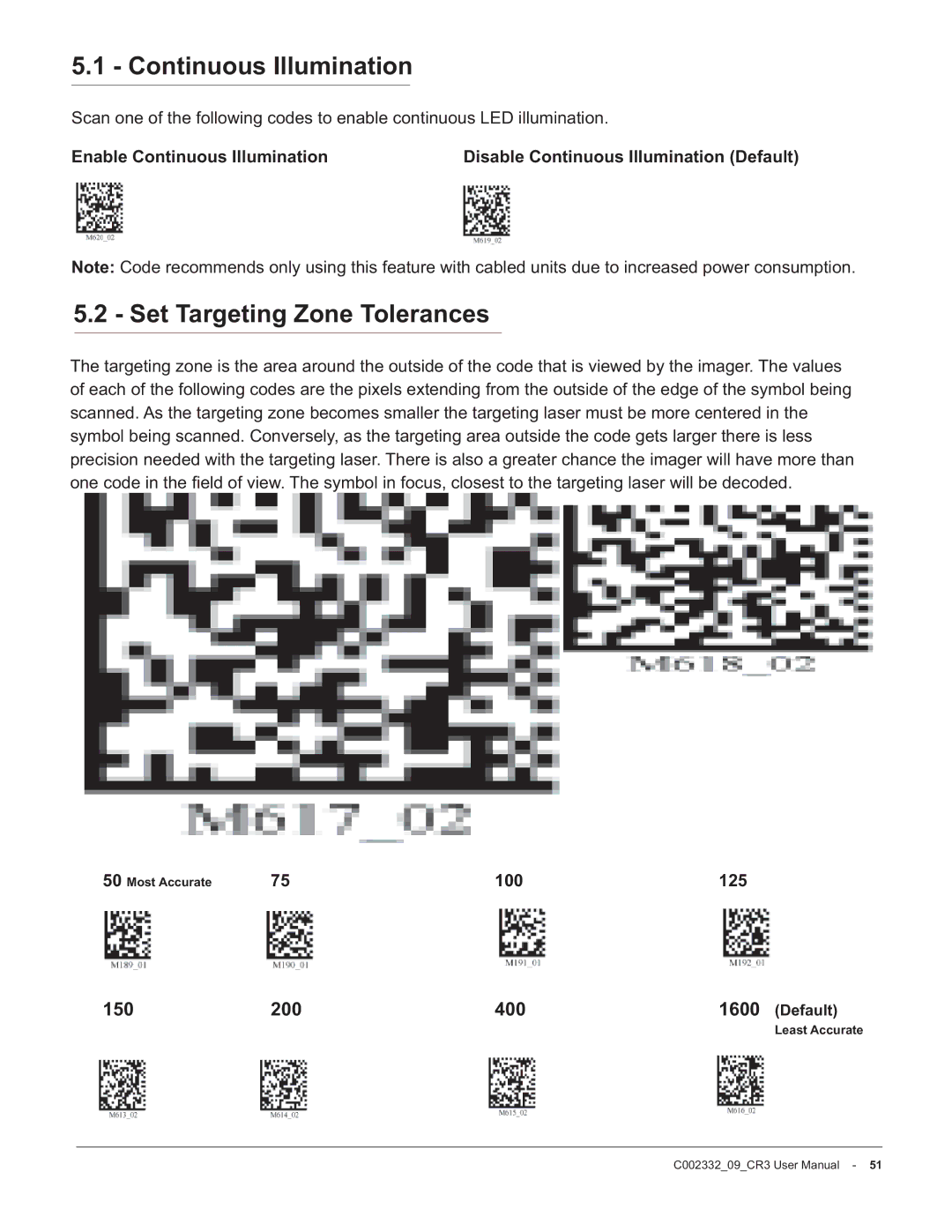 Code Alarm CR3 manual Set Targeting Zone Tolerances, Default, Enable Continuous Illumination, 100 125 