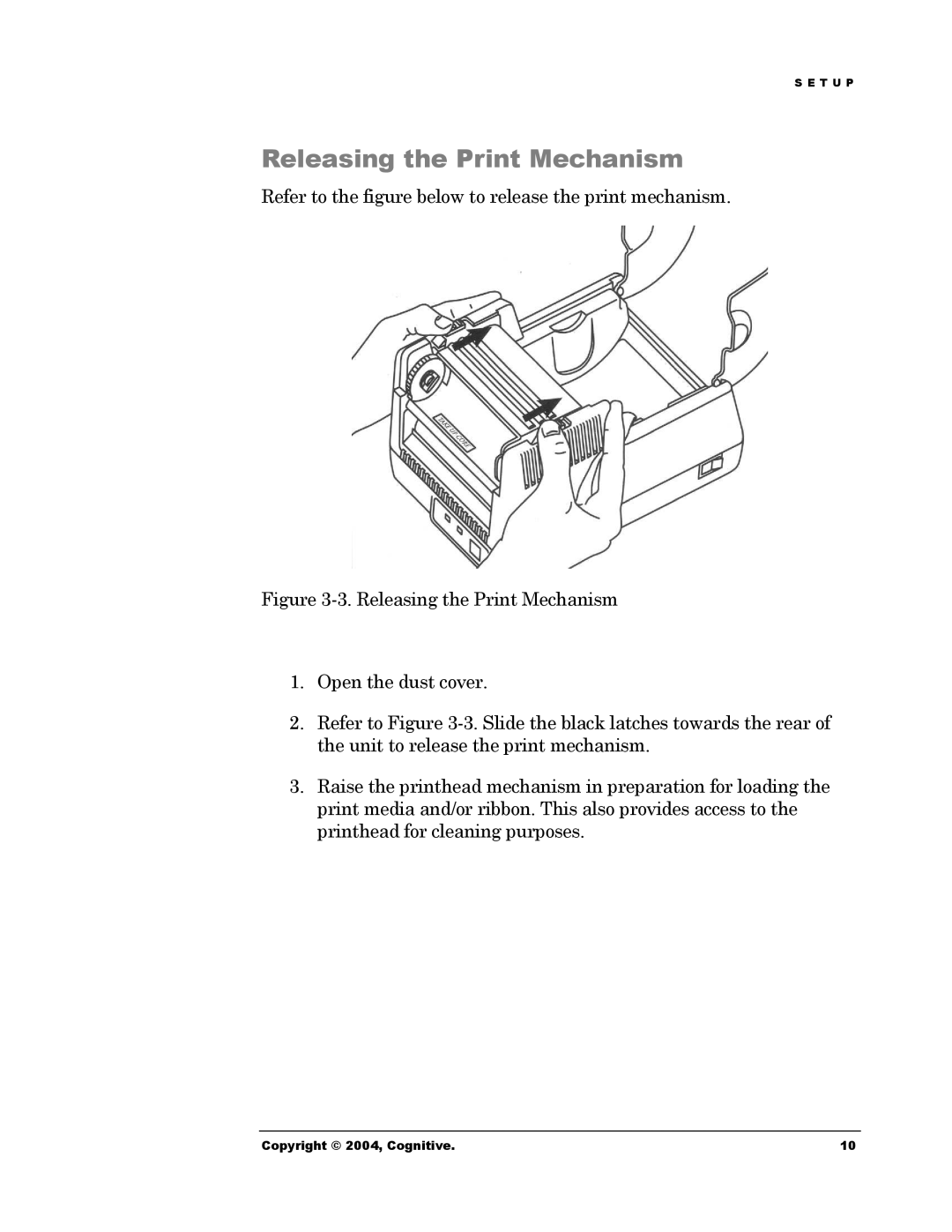 Cognitive Solutions Advantage RFID Thermal Printer manual Releasing the Print Mechanism 