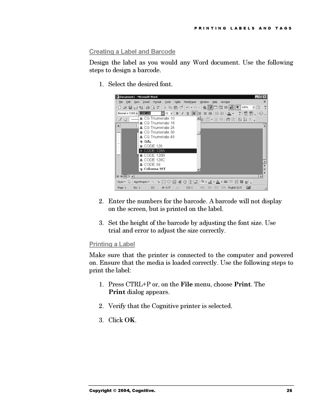 Cognitive Solutions Advantage RFID Thermal Printer manual Creating a Label and Barcode 