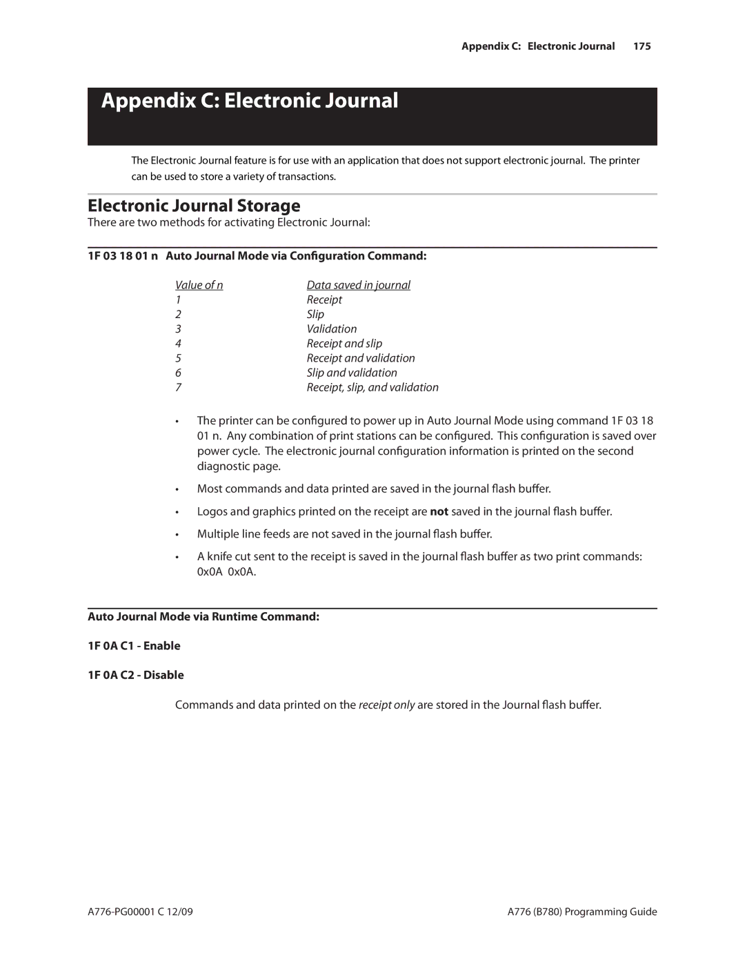 Cognitive Solutions A776, B780 manual Electronic Journal Storage, There are two methods for activating Electronic Journal 