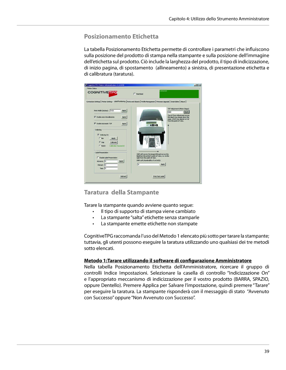 Cognitive Solutions CXI-UGML001-IT, CI user manual Posizionamento Etichetta, Taratura della Stampante 