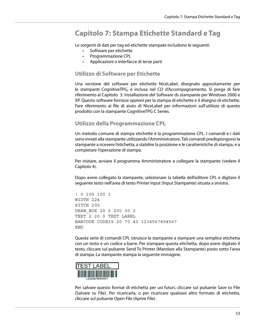 Cognitive Solutions CXI-UGML001-IT, CI Capitolo 7 Stampa Etichette Standard e Tag, Utilizzo di Software per Etichette 